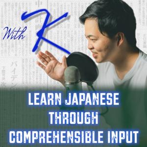 Japanese with K by Keiichiro Shiiba