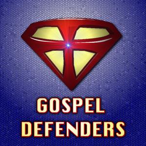 Gospel Defenders Podcast