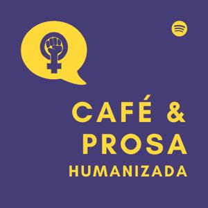 Café & Prosa Humanizada