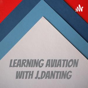 Learning aviation with J.Danting