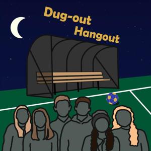 Dug-out Hangout