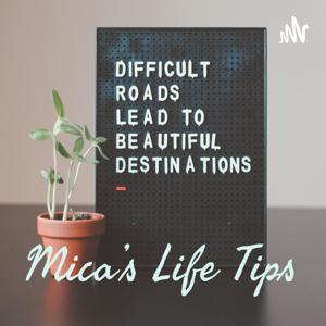 Mica's Life Tips