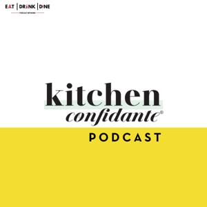 Kitchen Confidante Podcast