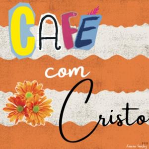 Café Com Cristo ☕