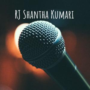 RJ Shantha Kumari - Tamil Podcast