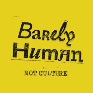 Barely Human