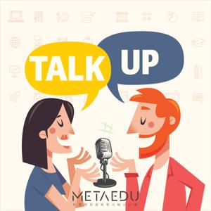 METAEDU TALK UP