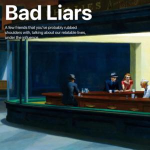 Bad Liars