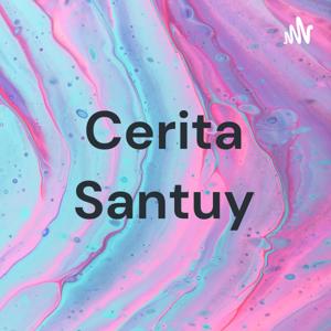 Cerita Santuy