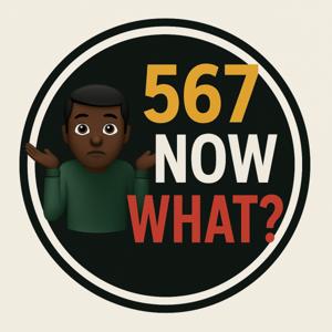 567 Now What?
