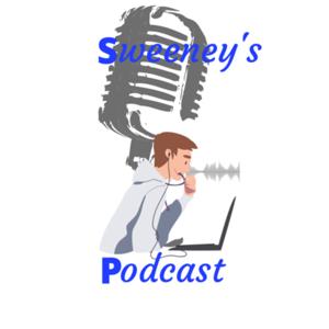 Sweeney’s podcast