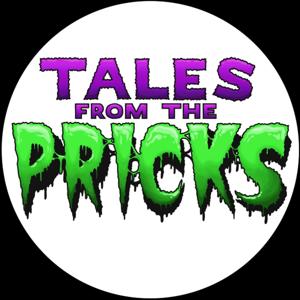 Tales from the Pricks