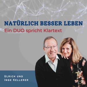 NATÜRLICH BESSER LEBEN – Ein DUO spricht Klartext