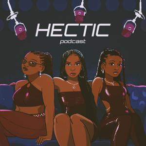 Hectic Podcast