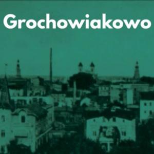 Grochowiakowo