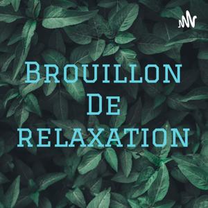 Brouillon De relaxation