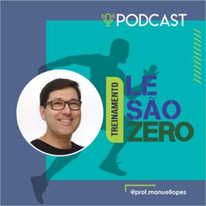 Treinamento Lesão Zero - Prof. Manuel Lopes