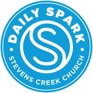 Stevens Creek Church Daily Spark