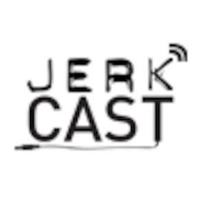 JERKcast