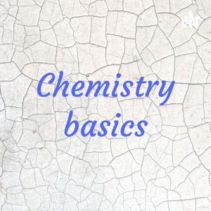 Chemistry basics by Ashley Martin