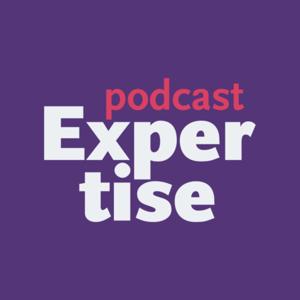 Expertise Podcast