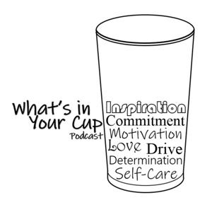 What's in Your Cup