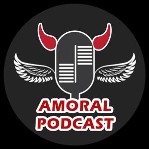 AMORAL PODCAST