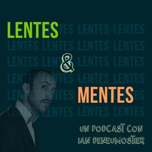 Lentes y Mentes