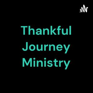 Thankful Journey Ministry