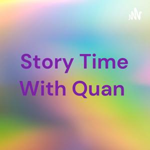 Story Time With Quan