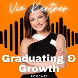 Graduating and Growth