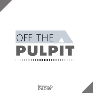 Off the Pulpit by CatholicSG Radio