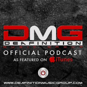 Deafinition Music Group (DMG) Podcast