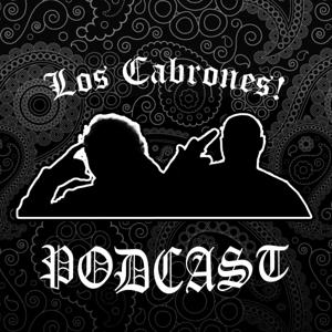 The Los Cabrones! Pod