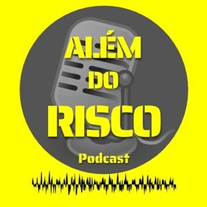 Além do Risco Podcast