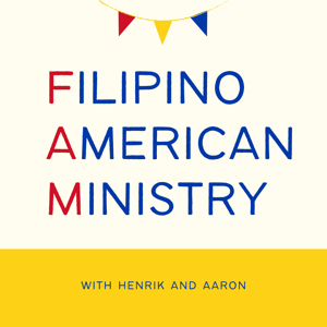 Filipino American Ministry Podcast