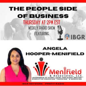 IBGR - The People Side of Business with Angela Hooper-Menifield