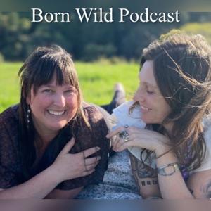 Born Wild Podcast