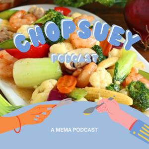 Chopsuey Podcast