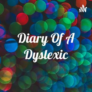 Diary Of A Dyslexic