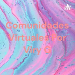 Comunidades Virtuales Por Viry G