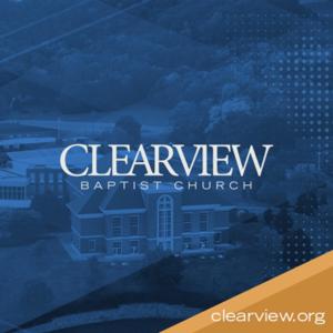 ClearView Baptist Church Podcast