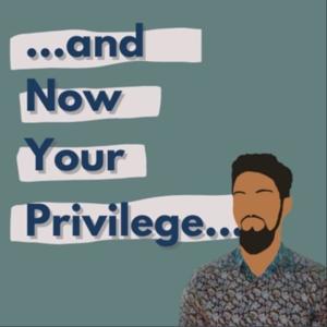 NowYourPrivilege
