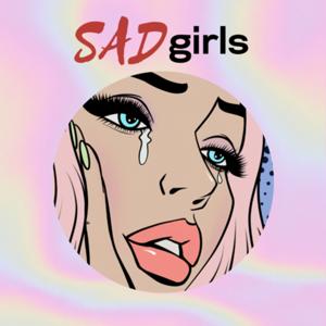 SAD girls