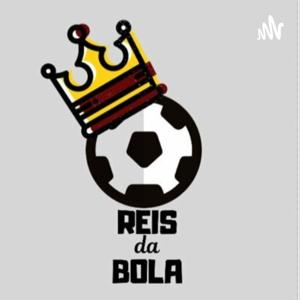 OS REIS DA BOLA ⚽👑