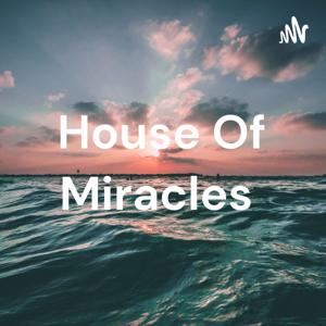 House Of Miracles