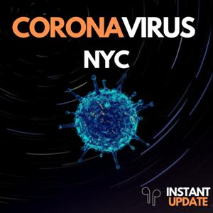 Instant Update: Coronavirus / COVID-19 New York City (NYC)