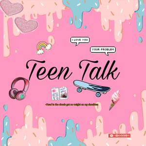 Teen Talk