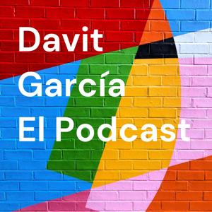 Davit  García         El Podcast