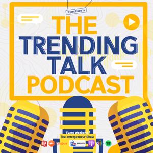 The Trending Talk Podcast